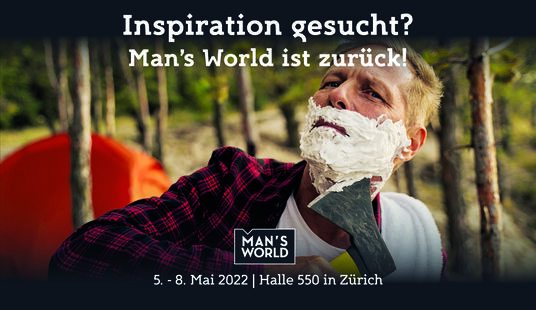 Man's World Zürich - 05. bis 08. Mai 2022